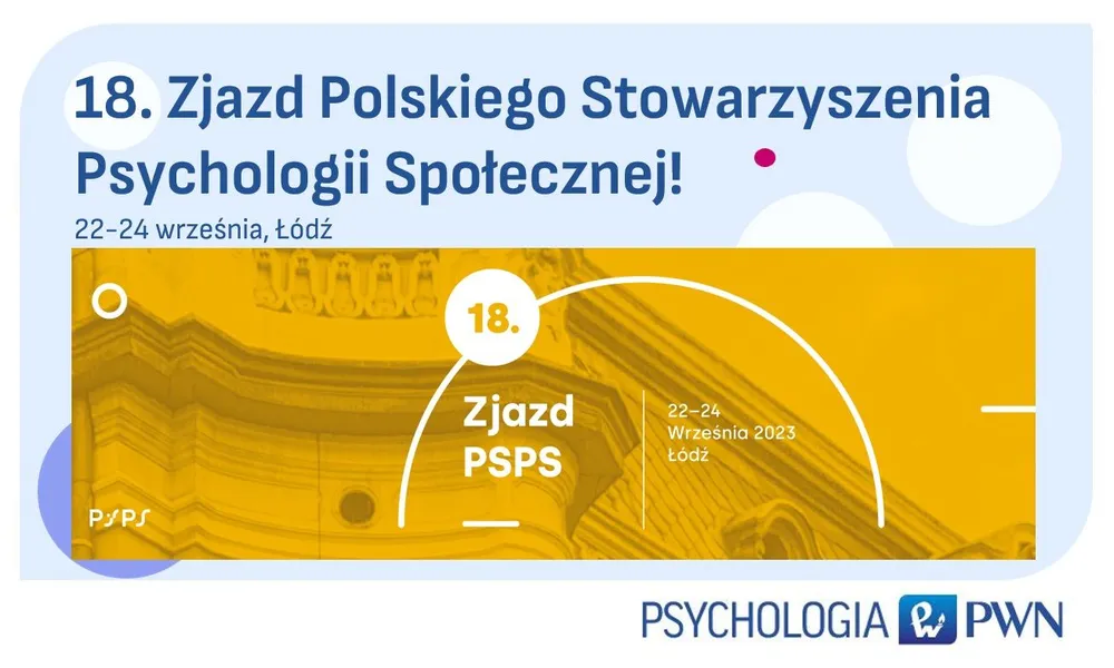 18. Zjazd Polskiego Stowarzyszenia Psychologii Społecznej