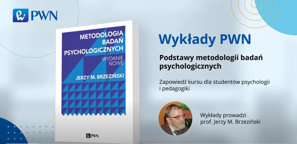 Wykłady z metodologii badań psychologicznych - Profesor Jerzy M. Brzeziński [WIDEO]