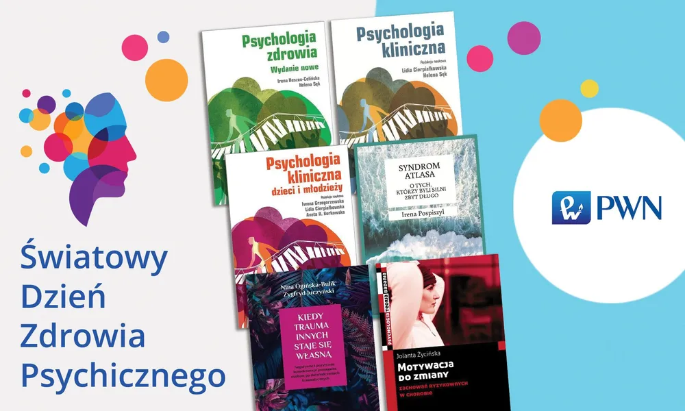 Dzień Zdrowia Psychicznego – Making Mental Health & Well-Being for All a Global Priority